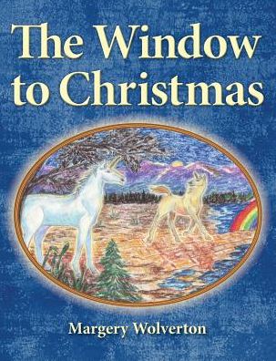 Cover for Margery Wolverton · The Window to Christmas (Paperback Book) (2018)