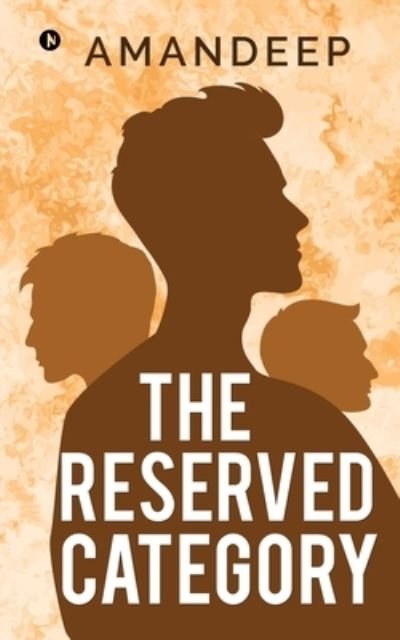 Amandeep · The Reserved Category (Taschenbuch) (2020)