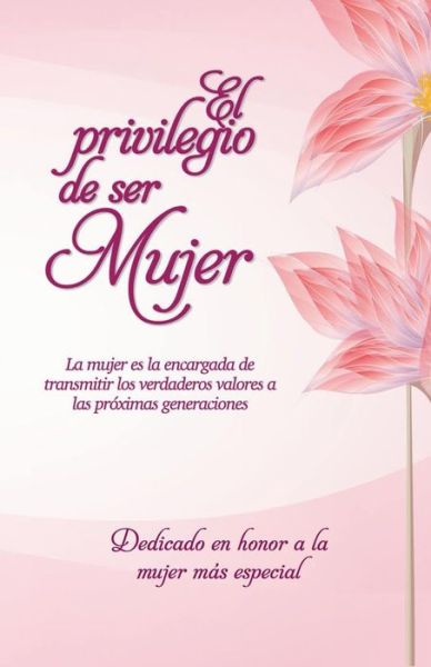 Cover for Salomon Michan · El privilegio de ser Mujer (Paperback Book) (2019)