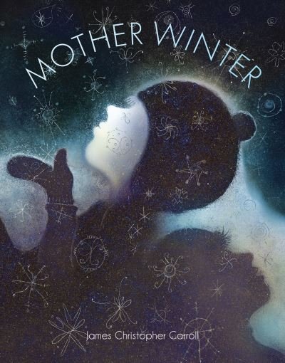 Cover for James Christopher Carroll · Mother Winter (Paperback Book) (2023)