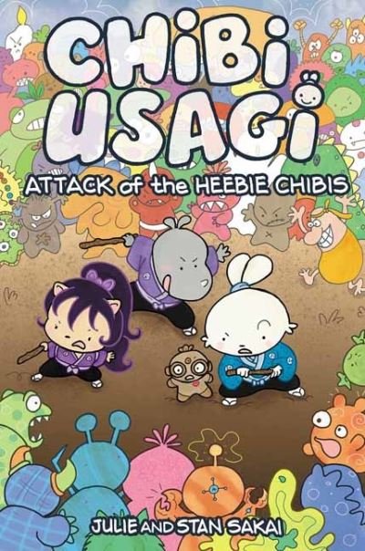 Cover for Stan Sakai · Chibi-Usagi: Attack of the Heebie Chibis (Taschenbuch) (2021)