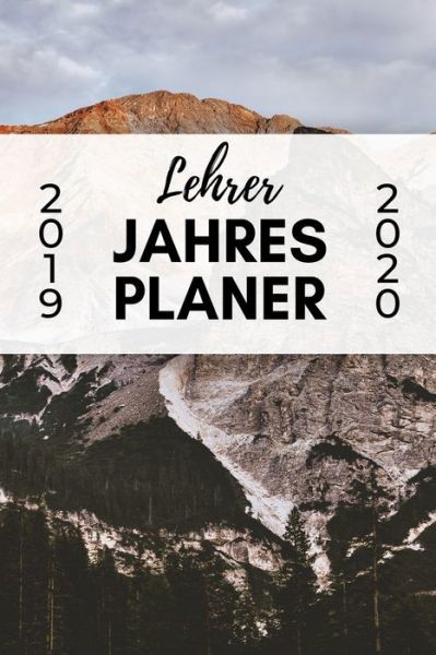 Cover for Lehrer Planer · Lehrer Jahres Planer 2019 2020 (Paperback Bog) (2019)