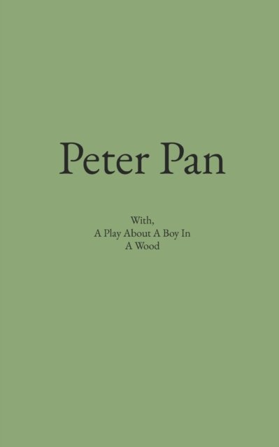 Peter Pan - K M Lulgjuraj - Books - Independently Published - 9781708159900 - November 13, 2019