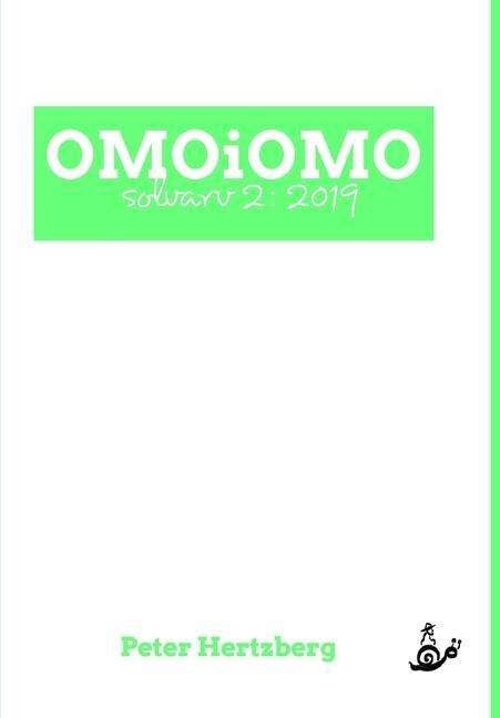 OMOiOMO Solvarv 2 - Peter Hertzberg - Kirjat - Blurb - 9781714820900 - torstai 29. lokakuuta 2020
