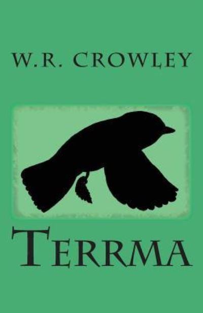 Cover for W R Crowley · Terrma (Paperback Bog) (2018)