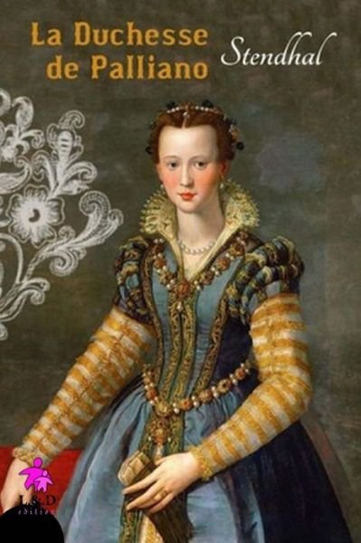 Cover for Stendhal · La Duchesse de Palliano (Pocketbok) (2018)