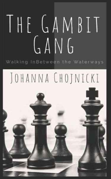 Cover for Estelle Chojnicki · The Gambit Gang (Paperback Book) (2020)