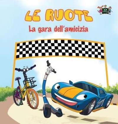Cover for Inna Nusinsky · Le ruote - La gara dell'amicizia: The Wheels -The Friendship Race (Italian Edition) - Italian Bedtime Collection (Hardcover Book) (2016)