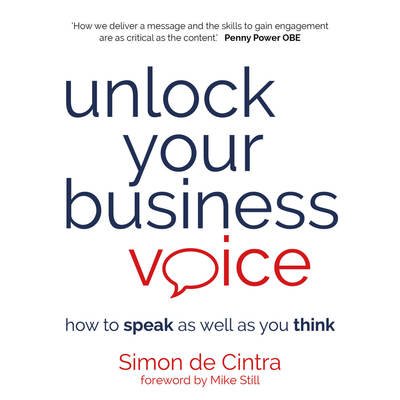 Cover for Simon de Cintra · Unlock Your Business Voice (Pocketbok) (2018)