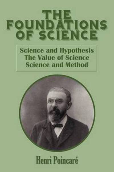Cover for Henri Poincaré · The Foundations of Science (Paperback Book) (2012)