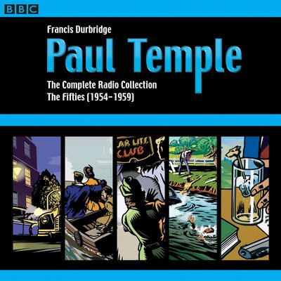 Cover for Francis Durbridge · Paul Temple: The Complete Radio Collection: Volume Two: The Fifties (Lydbok (CD)) [Unabridged edition] (2016)