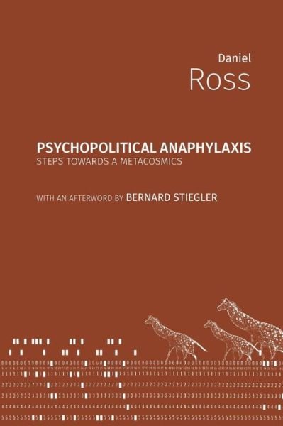 Cover for Daniel Ross · Psychopolitical Anaphylaxis: Steps Towards a Metacosmics - Critical Climate Chaos: Irreversibility (Taschenbuch) (2020)