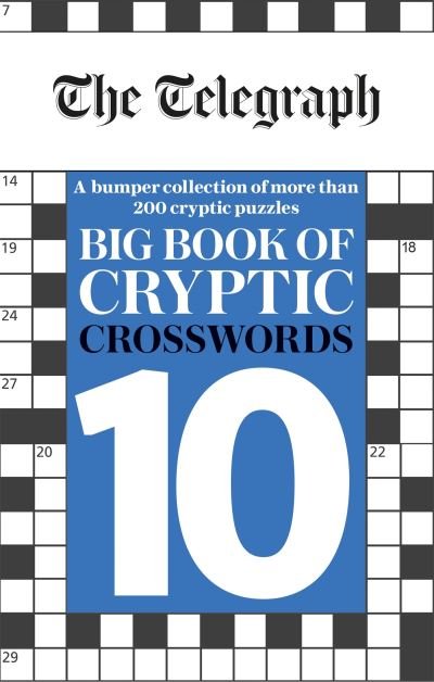 Cover for Telegraph Media Group Ltd · The Telegraph Big Book of Cryptic Crosswords 10 (Paperback Bog) (2022)