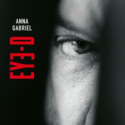 Cover for Anna Gabriel · Eye-D: Portraits by Anna Gabriel (Hardcover Book) (2022)