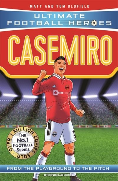 Casemiro (Ultimate Football Heroes) - Collect Them All! - Oldfield, Matt & Tom - Książki - John Blake Publishing Ltd - 9781789464900 - 14 września 2023