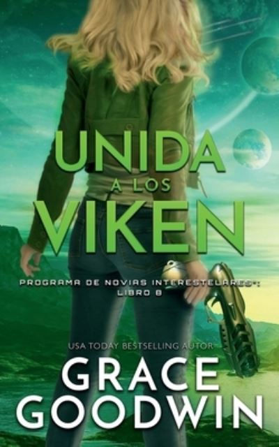 Cover for Grace Goodwin · Mated to the Vikens : (Interstellar Brides® Book 8) (Book) (2020)