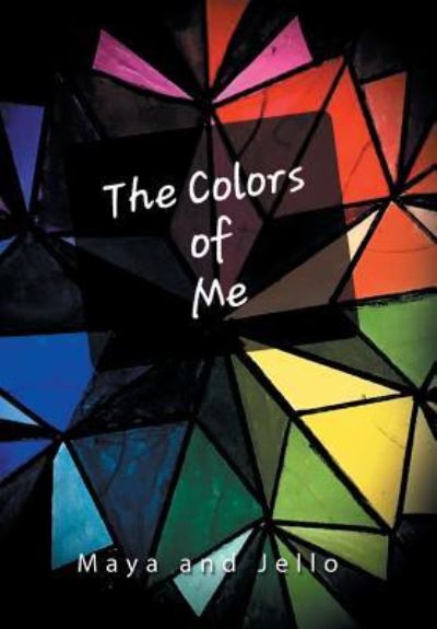 Cover for Maya · The Colors of Me (Hardcover Book) (2019)