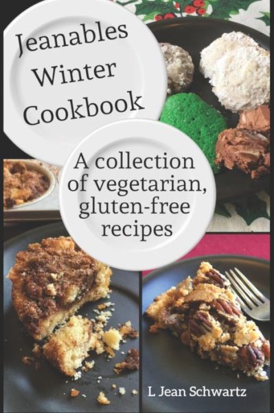 Cover for L Jean Schwartz · Jeanables Winter Cookbook (Paperback Bog) (2019)