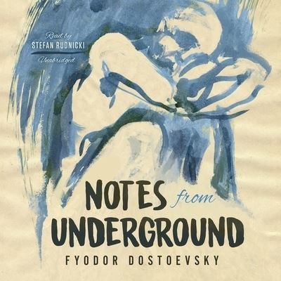 Cover for Fyodor Dostoevsky · Notes from Underground (CD) (2021)
