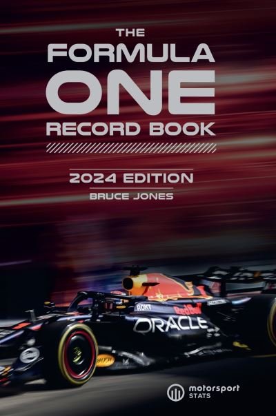 Cover for Bruce Jones · The Formula One Record Book 2024: Every race result, team &amp; driver stats, all-time records (Hardcover Book) (2024)