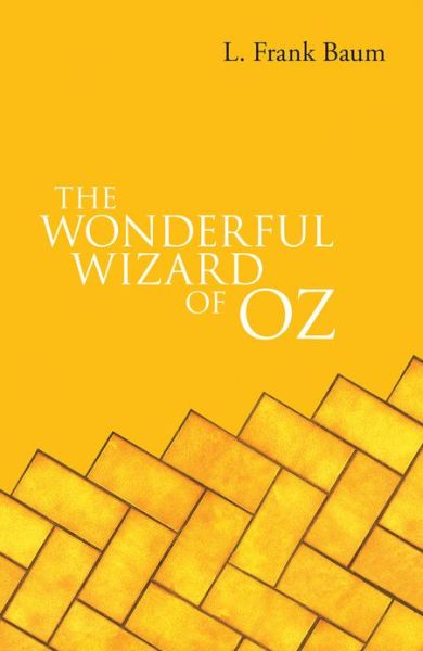 Cover for L. F. Baum · The Wonderful Wizard of Oz (Paperback Book) (2013)