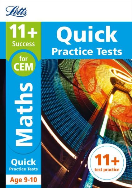 Cover for Letts 11+ · 11+ Maths Quick Practice Tests Age 9-10 (Year 5): For the 2025 Cem Tests - Collins 11+ Practice (Paperback Book) (2017)