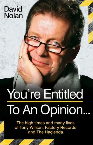 Cover for David Nolan · Tony Wilson: You're Entitled to an Opinion (Paperback Bog) (2010)
