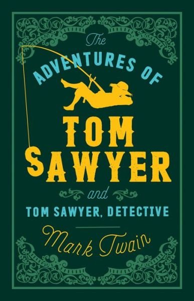Cover for Mark Twain · The Adventures of Tom Sawyer and Tom Sawyer, Detective - Evergreens (Pocketbok) (2015)
