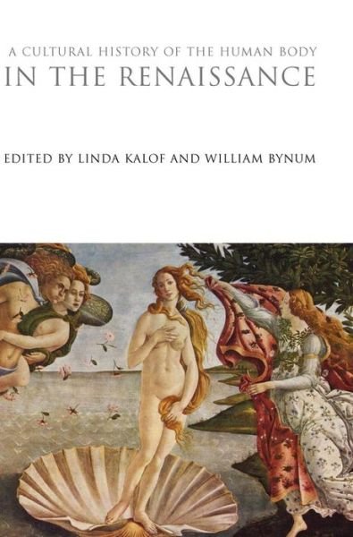 Cover for Linda Kalof · A Cultural History of the Human Body in the Renaissance (English) (Hardcover Book) (2012)