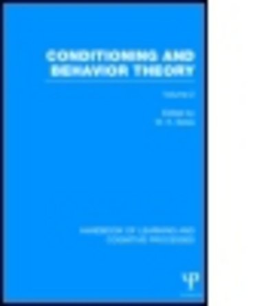 Cover for W K Estes · Handbook of Learning and Cognitive Processes (Volume 2): Conditioning and Behavior Theory - Handbook of Learning and Cognitive Processes (Hardcover Book) (2014)