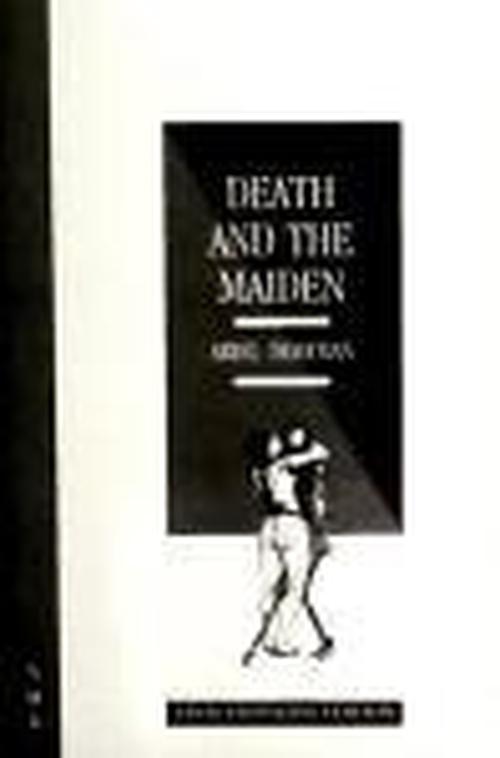 Death and the Maiden - NHB Modern Plays - Ariel Dorfman - Books - Nick Hern Books - 9781854593900 - June 20, 1996