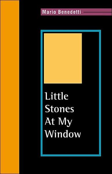 Cover for Benedetti · Little Stones At My Window (Paperback Book) (2003)
