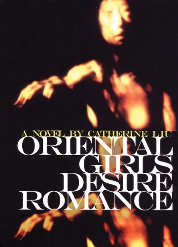 Cover for Catherine Liu · Oriental Girls Desire Romance (Paperback Book) [Revised edition] (2012)