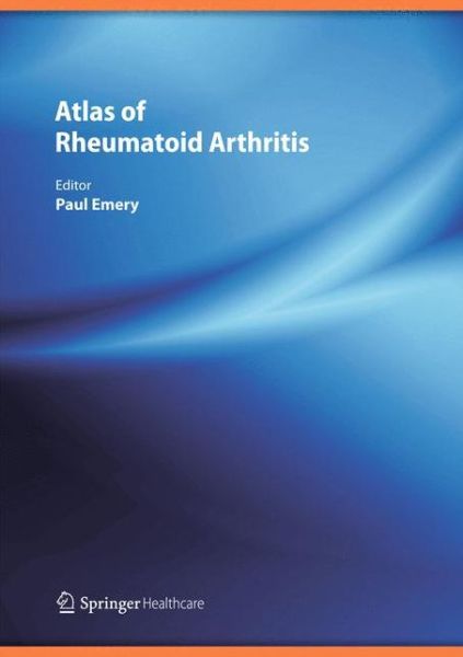 Cover for Paul Emery · Atlas of Rheumatoid Arthritis (Paperback Book) [2015 edition] (2015)