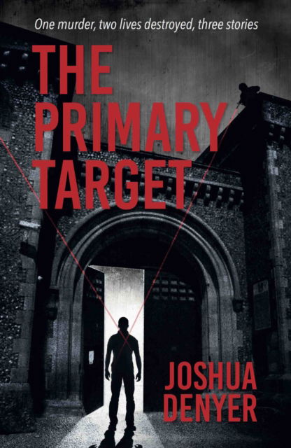 Cover for Joshua Denyer · The Primary Target (Paperback Book) (2022)