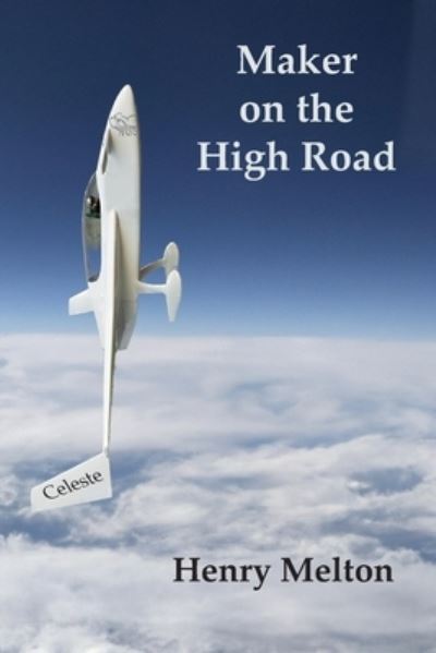 Cover for Henry Melton · Maker on the High Road (Paperback Bog) (2023)