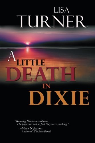 Cover for Lisa Turner · A Little Death in Dixie (Paperback Book) (2010)