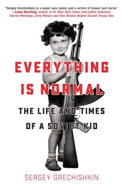 Cover for Sergey Grechishkin · Everything Is Normal (Paperback Bog) (2018)