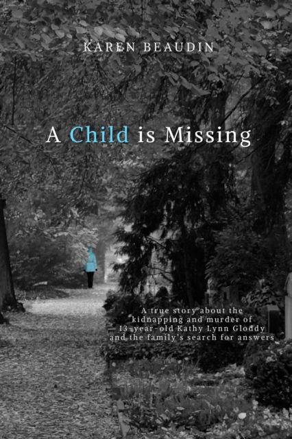 Cover for Karen Beaudin · A Child is Missing (Paperback Book) (2017)