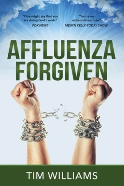 Cover for Tim Williams · Affluenza Forgiven (Paperback Book) (2020)