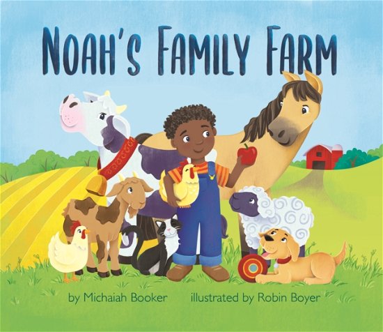 Michaiah Booker · Noah's Family Farm (Board book) (2024)