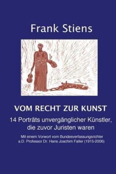 Cover for Frank Stiens · Vom Recht Zur Kunst (Paperback Bog) (2012)