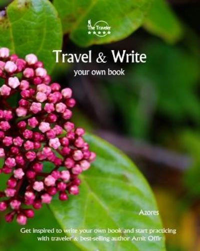 Cover for Amit Offir · Travel &amp; Write Your Own Book - Azores (Paperback Book) (2017)