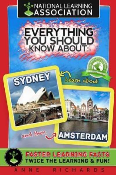 Cover for Anne Richards · Everything You Should Know About Sydney and Amsterdam (Paperback Book) (2018)