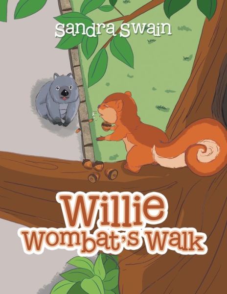 Cover for Sandra Swain · Willie Wombat's Walk (Paperback Book) (2020)