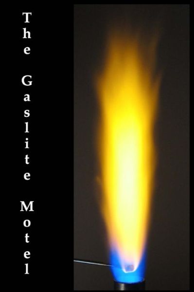 Cover for Mel C. Thompson · The Gaslite Motel (Paperback Book) (2018)