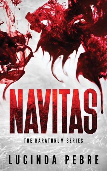 Cover for Lucinda Pebre · Navitas - Barathrum (Paperback Book) [Standalone edition] (2019)