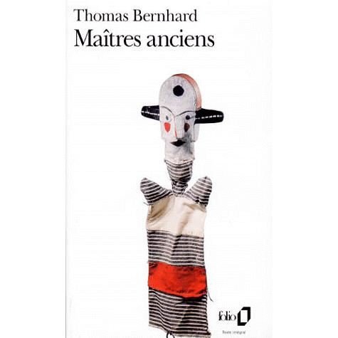 Cover for Thomas Bernhard · Maitres Anciens (Folio) (French Edition) (Paperback Book) [French edition] (1991)