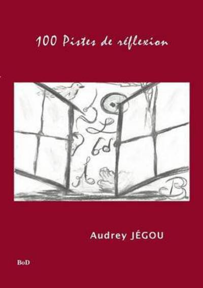 Cover for Jégou · 100 Pistes de Réflexion (Bok) (2016)