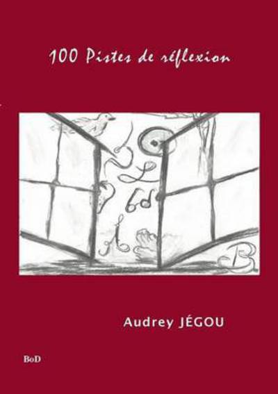 Cover for Jégou · 100 Pistes de Réflexion (Bok) (2016)